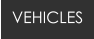 VEHICLES