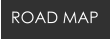 ROAD MAP