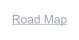 Road Map