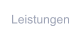 Leistungen