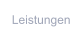 Leistungen