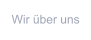 Wir über uns