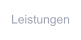 Leistungen